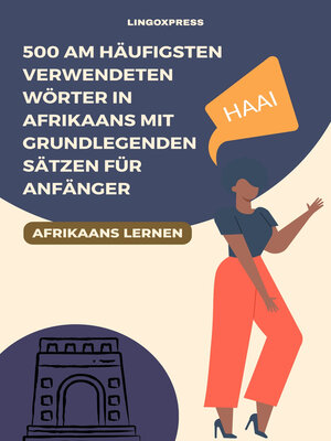 cover image of 500 Am häufigsten verwendeten Wörter in Afrikaans mit grundlegenden Sätzen für Anfänger